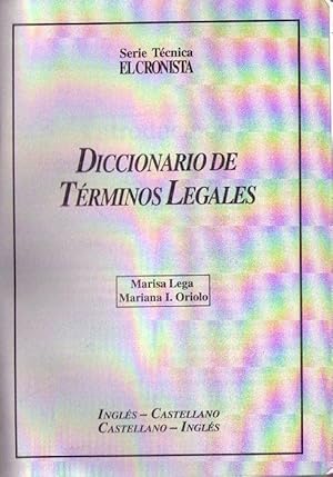 DICCIONARIO DE TERMINOS LEGALES. Inglés - castellano. Castellano - inglés