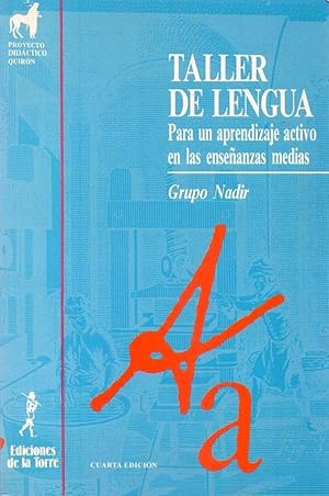 Imagen del vendedor de TALLER DE LENGUA. Para un aprendizaje activo en las enseanzas medias a la venta por Buenos Aires Libros