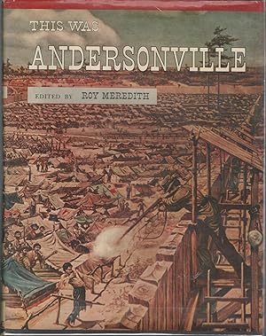 Immagine del venditore per This Was Andersonville venduto da Dorley House Books, Inc.