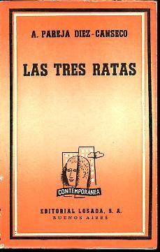 Bild des Verkufers fr LAS TRES RATAS. zum Verkauf von Librera Javier Fernndez