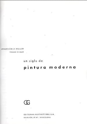 Imagen del vendedor de UN SIGLO DE PINTURA MODERNA. a la venta por Librera Javier Fernndez