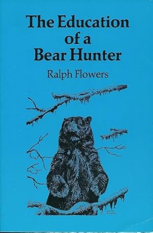 Education of Bear Hunter