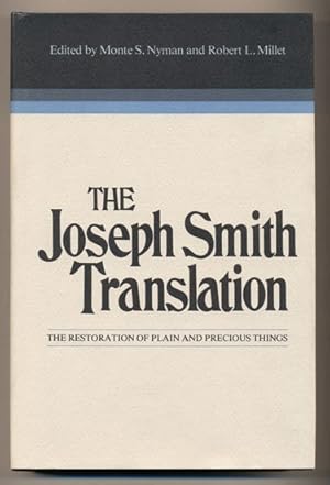 Seller image for The Joseph Smith Translation: The Restoration of Plain and Precious Things for sale by Ken Sanders Rare Books, ABAA