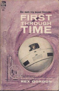 Seller image for FIRST THROUGH TIME for sale by Books from the Crypt