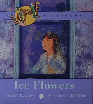 Seller image for Ice Flowers. for sale by Lost and Found Books