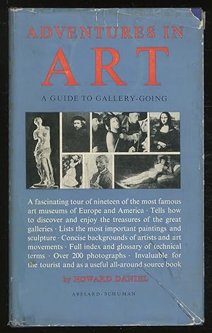 Bild des Verkufers fr Adventures in Art : A Guide to Gallery-going zum Verkauf von Between the Covers-Rare Books, Inc. ABAA