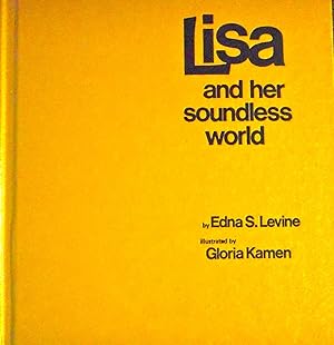 Seller image for Lisa and her Soundless World for sale by Basket Case Books