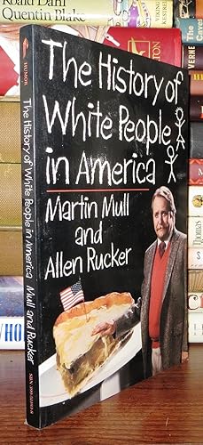 Seller image for HISTORY OF WHITE PEOPLE IN AMERICA for sale by Rare Book Cellar