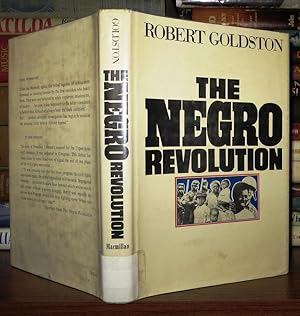 THE NEGRO REVOLUTION From its African Genesis to the Death of Martin Luther King