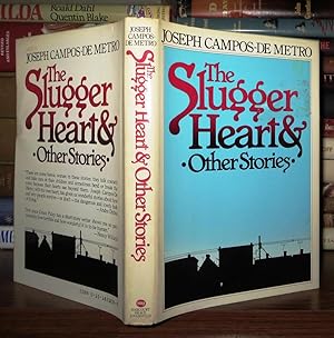 Seller image for THE SLUGGER HEART And Other Stories for sale by Rare Book Cellar