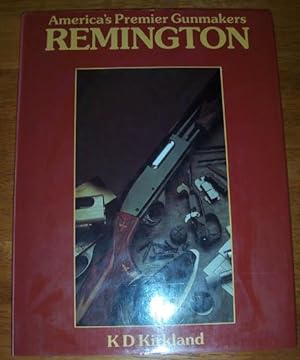 Remington - America's Premier Gunmakers