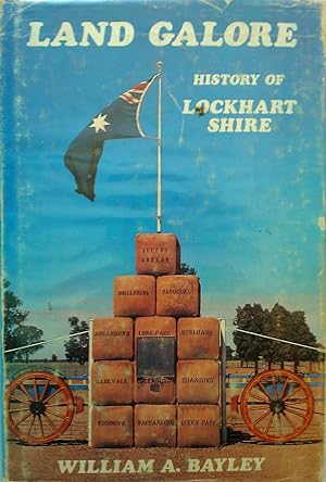 Land Galore: History Of Lockhart Shire.