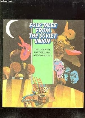 Seller image for FOLK TALES FROM THE SOVIET UNION. TEXTE EN ANGLAIS. for sale by Le-Livre
