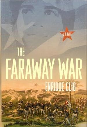 Immagine del venditore per THE FARAWAY WAR : A Novel venduto da Grandmahawk's Eyrie