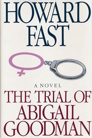 Bild des Verkufers fr The Trial of Abigail Goodman zum Verkauf von Good Books In The Woods
