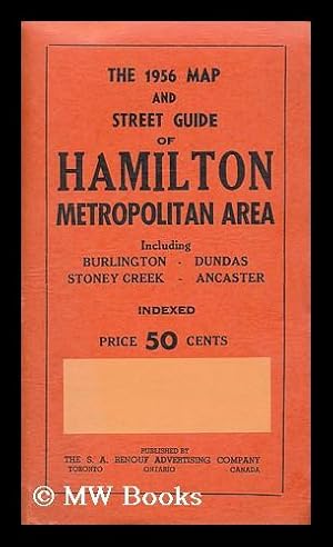 Seller image for The 1956 map and street guide of Hamilton metropolitan area including Burlington, Dundas, Stoney Creek, Ancaster for sale by MW Books Ltd.