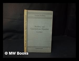Bild des Verkufers fr Pacifism and conscientious objection / by G.C. Field zum Verkauf von MW Books Ltd.