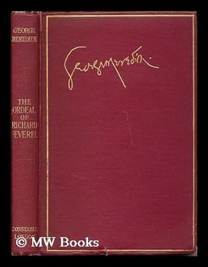Imagen del vendedor de The ordeal of Richard Feverel : a history of a father and son / by George Meredith a la venta por MW Books Ltd.