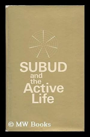 Seller image for Subud and the active life : talks given at the Subud International Congress 1959 / by Muhammad Subuh for sale by MW Books Ltd.