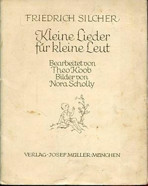 Bild des Verkufers fr Kleine Lieder fr kleine Leut. zum Verkauf von Antiquariat am Flughafen