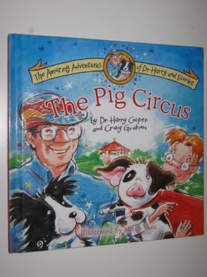 Seller image for The Pig Circus for sale by Manyhills Books