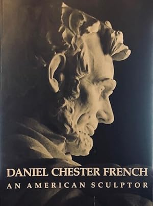 Bild des Verkufers fr Daniel Chester French, an American Sculptor zum Verkauf von Metakomet Books