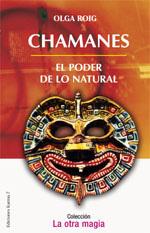 Imagen del vendedor de CHAMANES: El poder de lo natural a la venta por KALAMO LIBROS, S.L.