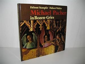 Michael Pacher in Bozen-Gries: Der Flügelaltar in der alten Pfarrkirche.