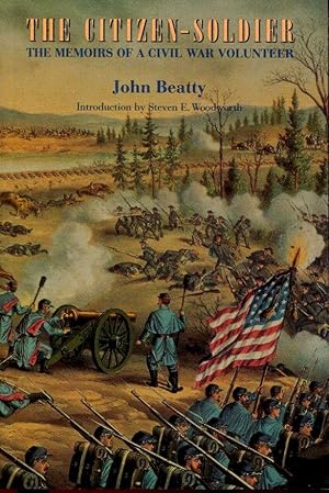 The Citizen-Soldier: The Memoirs of a Civil War Volunteer