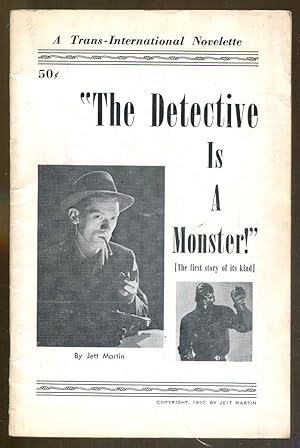 The Detective is a Monster