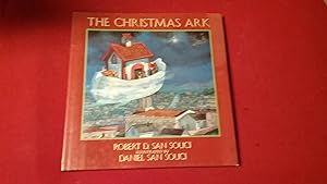 Seller image for THE CHRISTMAS ARK for sale by Betty Mittendorf /Tiffany Power BKSLINEN