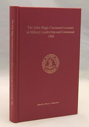Image du vendeur pour The John Biggs Cincinnati Lectures in Military Leadership and Command 1986 mis en vente par Andrews & Rose, Booksellers