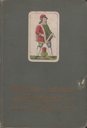 Seller image for Illustriertes Lehrbuch des Skatspiels. Ausgabe mit deutschen Kartenbildern. for sale by Antiquariat an der Nikolaikirche