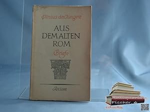 Immagine del venditore per Aus dem alten Rom : Ausgewhlte Briefe. Plinius. bers. u. mit e. Nachw. vers. von Mauriz Schuster, Reclams Universal-Bibliothek (RUB 7787) venduto da Antiquariat-Fischer - Preise inkl. MWST