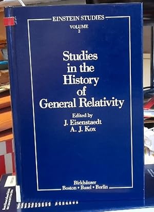 Seller image for Studies in the history of general relativity - based on the proceedings of the 2nd International Conference on the History of General Relativity, Luminy, France, 1988 for sale by ANTIQUARIAT H. EPPLER