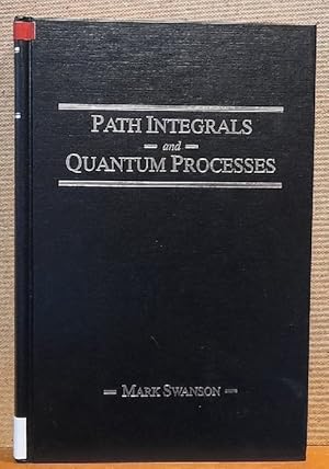 Immagine del venditore per Path Integrals and Quantum Processes venduto da ANTIQUARIAT H. EPPLER