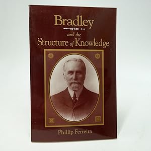 Bild des Verkufers fr Bradley and the Structure of Knowledge (Suny Series in Philosophy) zum Verkauf von Commonwealth Book Company, Inc.