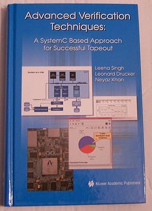 Seller image for Advanced Verification Techniques: A Systemc Based Approach For Successful Tapeout for sale by Defunct Books