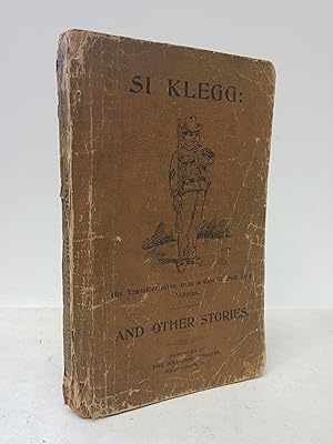 Seller image for Si Klegg His Development from a Raw Recruit to a Veteran for sale by Commonwealth Book Company, Inc.