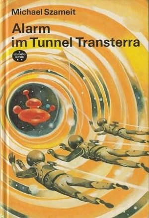 Bild des Verkufers fr Alarm im Tunnel Transterra. zum Verkauf von Versandantiquariat Dr. Uwe Hanisch