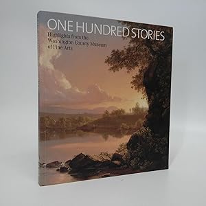 Seller image for One Hundred Stories Highlights from the Washington County Museum of Fine Arts for sale by Commonwealth Book Company, Inc.