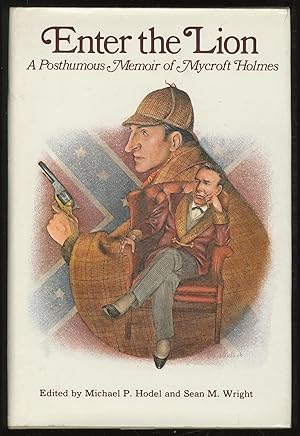 Seller image for Enter the Lion: A Posthumous Memoir of Mycroft Holmes for sale by Between the Covers-Rare Books, Inc. ABAA