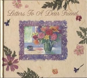 Bild des Verkufers fr Letters to a Dear Friend zum Verkauf von E Ridge Fine Books