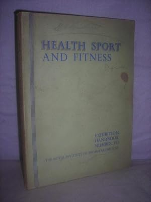 Health, Sport and Fitness Exhibition Handbook Number VII