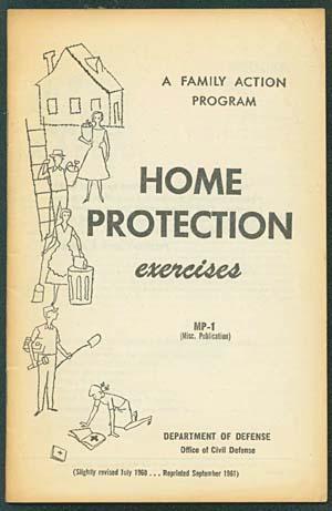 HOME PROTECTION EXERCISES: A Family Action Program