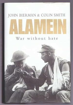 Seller image for ALAMEIN - War Without Hate for sale by A Book for all Reasons, PBFA & ibooknet