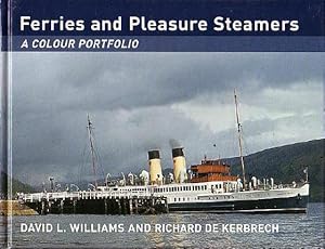 Seller image for FERRIES AND PLEASURE STEAMERS - A Colour Portfolio for sale by Jean-Louis Boglio Maritime Books