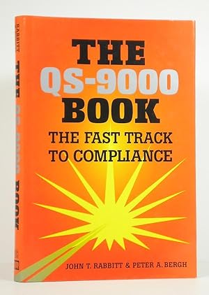 Imagen del vendedor de The QS-9000 Book: The Fast Track to Compliance a la venta por Banjo Booksellers, IOBA