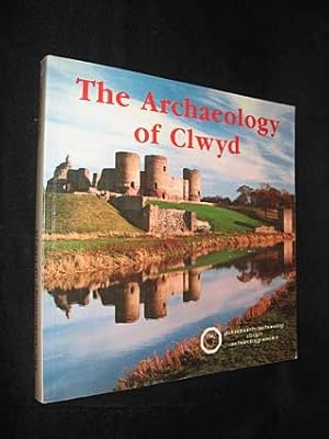 Imagen del vendedor de The Archaeology of Clwyd a la venta por Abraxas-libris