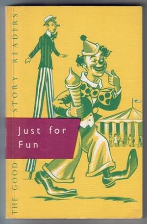 Image du vendeur pour Just for Fun mis en vente par The Children's Bookshop